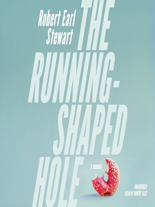 Title details for The Running-Shaped Hole by Robert Earl Stewart - Wait list